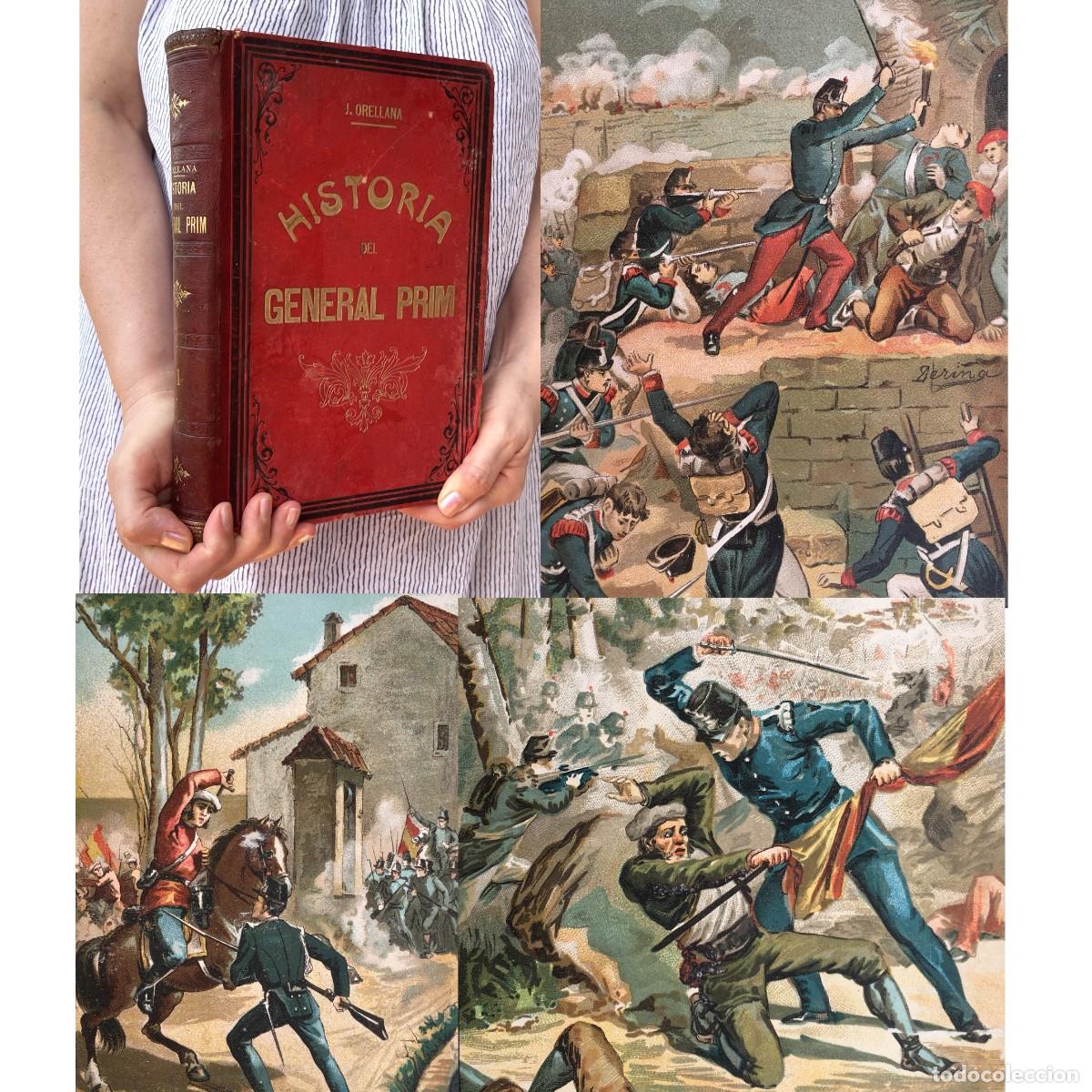 Libros antiguos: A&ntilde;o 1890 - Historia del general Prim - Guerras Carlistas - Historia de Espa&ntilde;a - Orellana