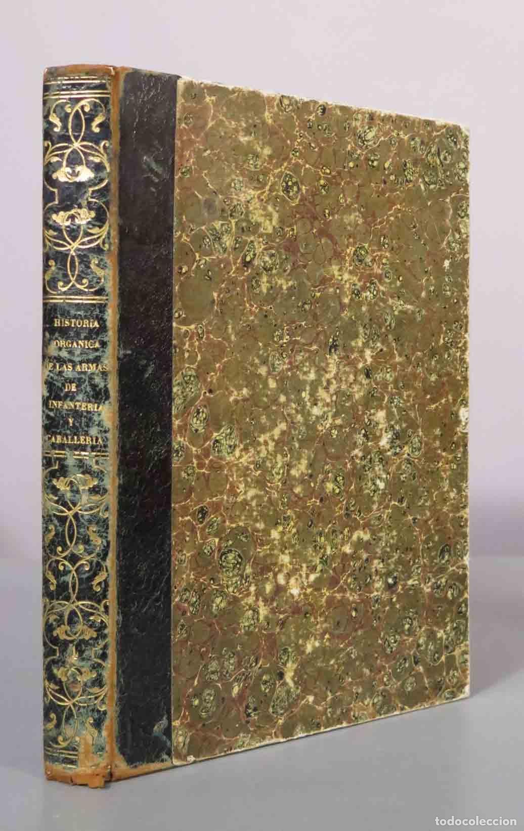 Libros antiguos: Historia Org&aacute;nica de las Armas de Infanter&iacute;a y Caballer&iacute;a - Conde de Clonard. II. 1558-1700