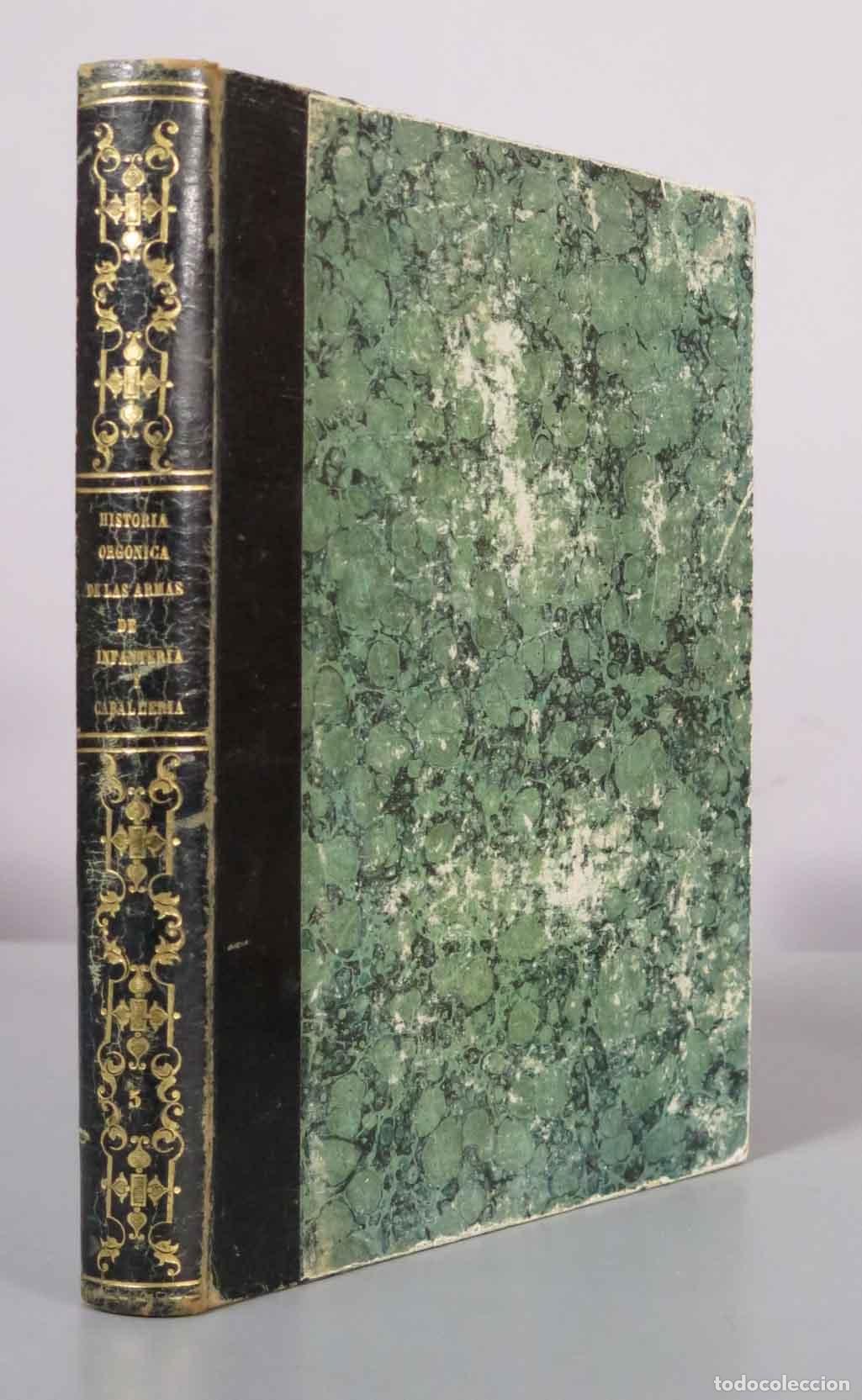 Libros antiguos: Historia org&aacute;nica de las armas de infanter&iacute;a y caballer&iacute;a espa&ntilde;olas - Conde de Clonard LIBRO II