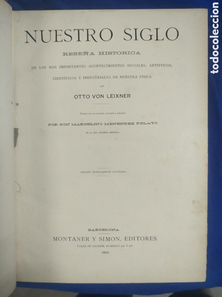 Libros antiguos: Otto von Leixner, Nuestro siglo. Rese&ntilde;a hist&oacute;rica