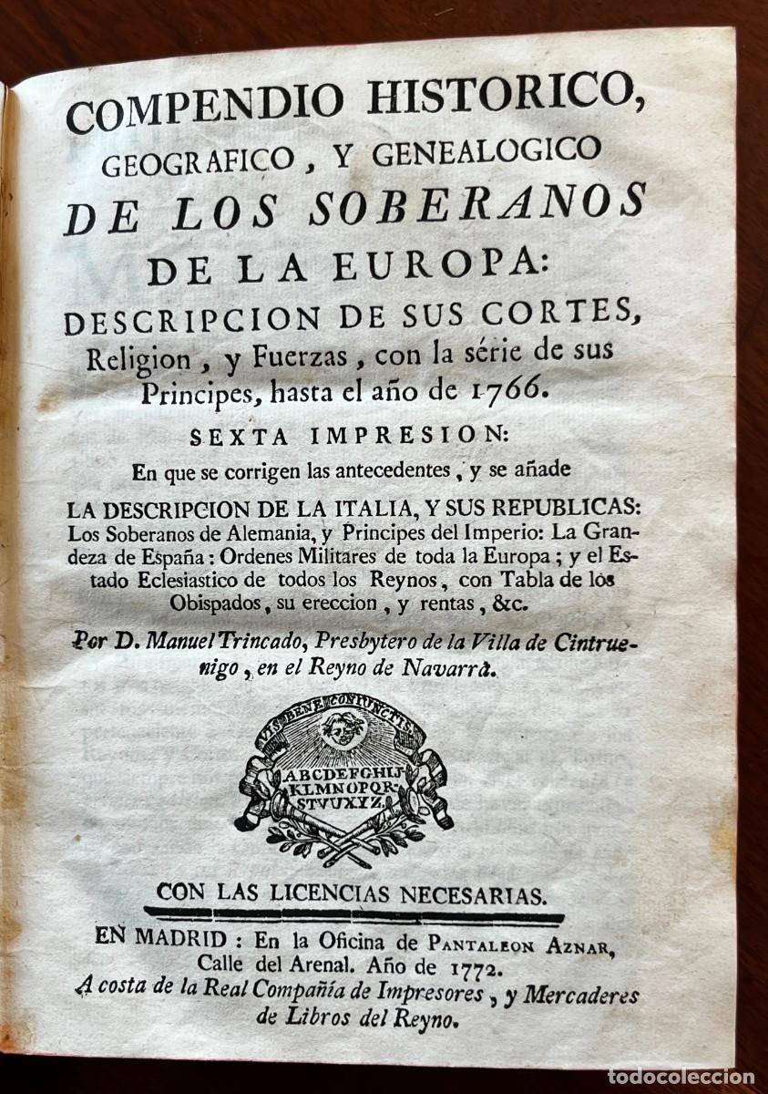 Libros antiguos: Compendio hist&oacute;rico, geogr&aacute;fico y geneal&oacute;gico de los soberanos de la Europa, 1772