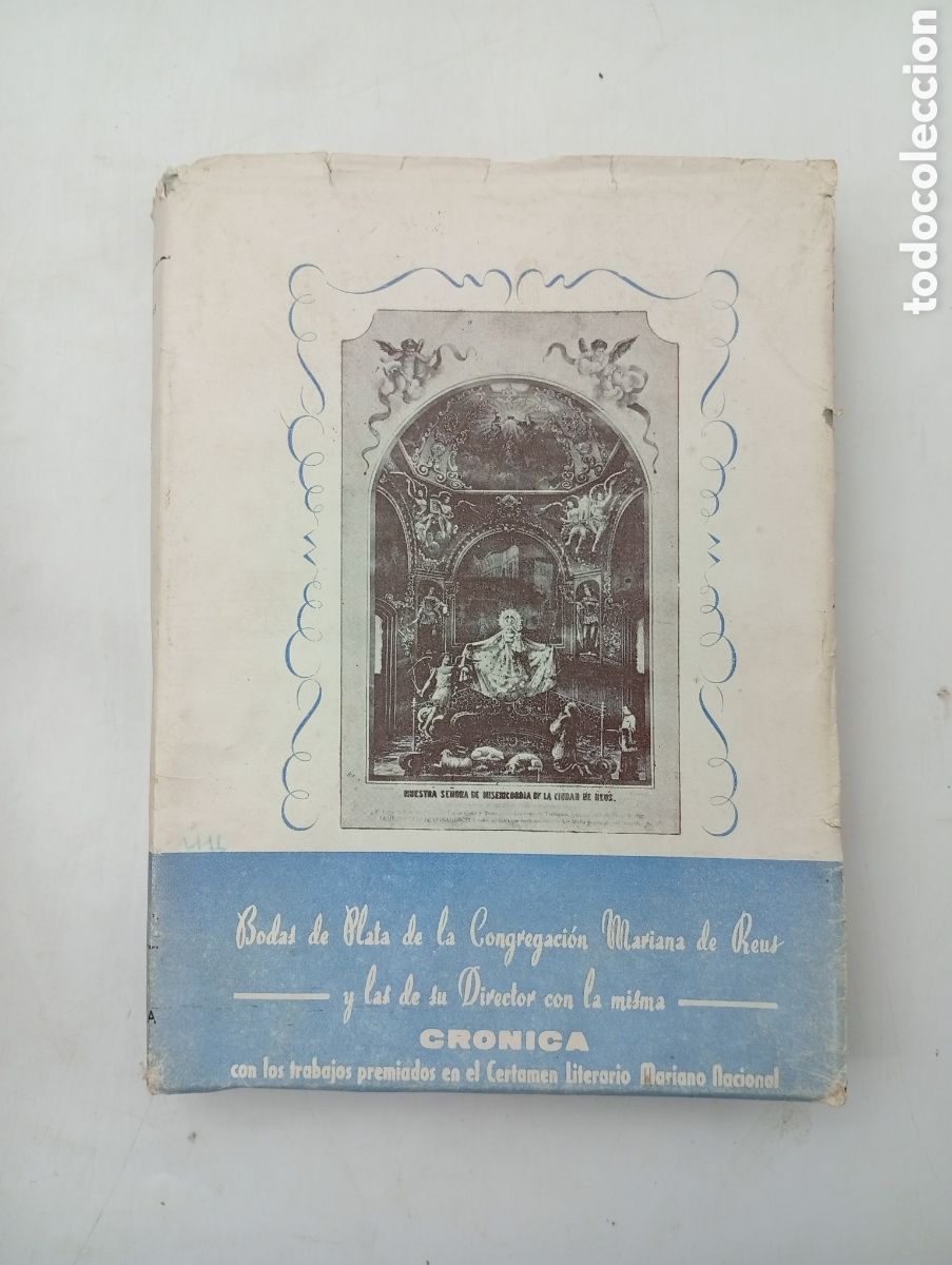 Libros antiguos: Memoria bodas plata congregaci&oacute;n mariana de Reus 1924 1949