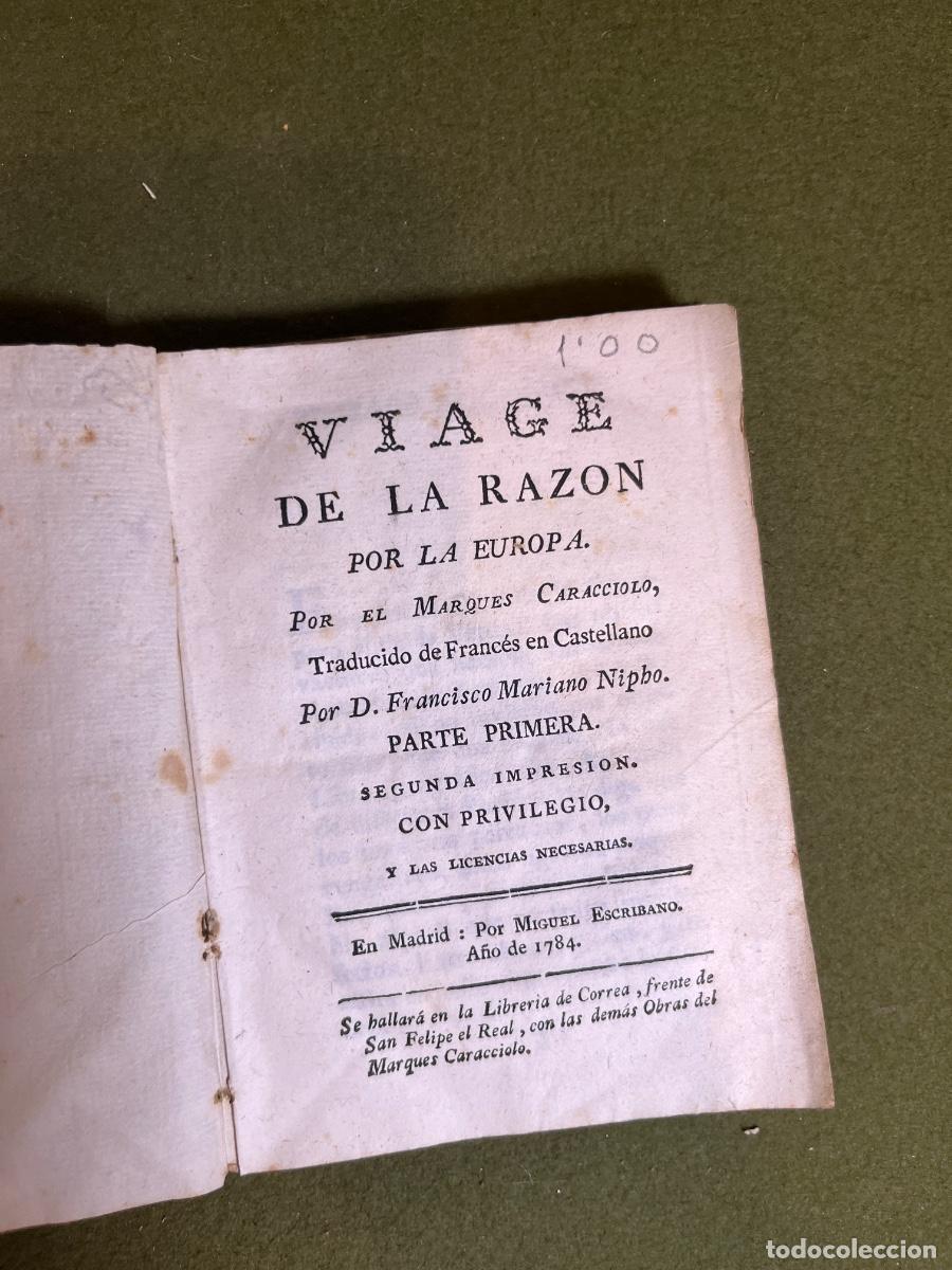 Libros antiguos: Viaje de la Raz&oacute;n por la Europa Marqu&eacute;s Caracciolo 1784 Francisco Mariano Nipho Madrid libro antiguo