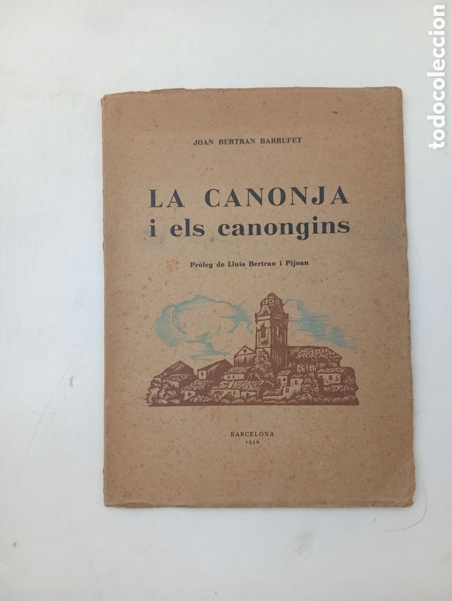 Libros antiguos: Raro ejemplar La Canonja i els Canongins ( Tarragona) 1936 Barcelona