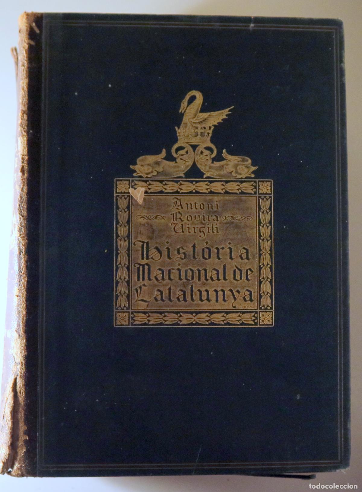 Libros antiguos: ROVIRA I VIRGILI, A. - HISTORIA NACIONAL DE CATALUNYA Vol. III - Barcelona 1924 - Il&middot;lustrat