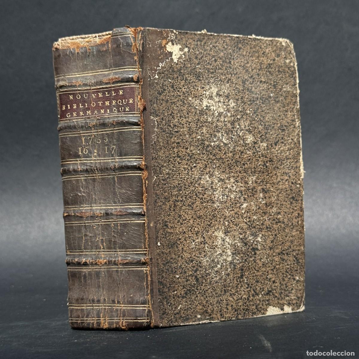 Libros antiguos: a&ntilde;o 1755 - BIBLIOTECA GERMANICA - LITERATURA ALEMANA - HISTORIA - CIENCIAS -
