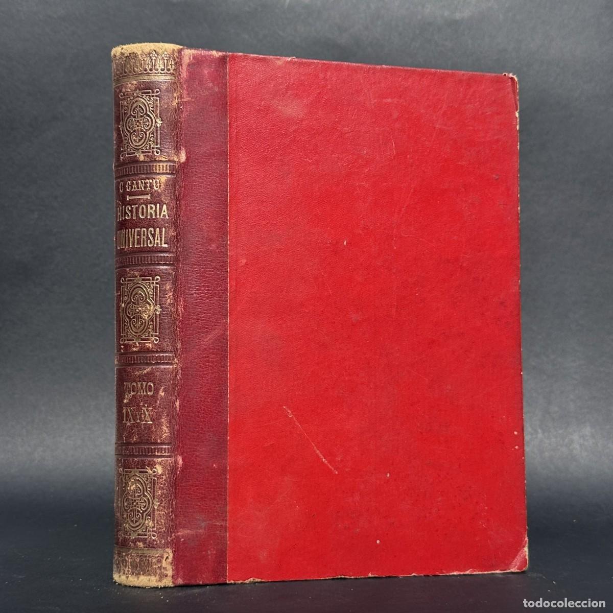 Libros antiguos: A&Ntilde;O 1888 - HISTORIA UNIVERSAL - CESAR CANTU - FELIPE V - GUERRA DE SUCESION