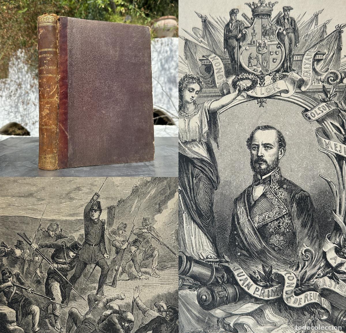 Libros antiguos: A&Ntilde;O 1871 - HISTORIA DEL GENERAL PRIM - ILUSTRACIONES - HISTORIA DE ESPA&Ntilde;A - CARLISTAS- GUERRA AFRICA