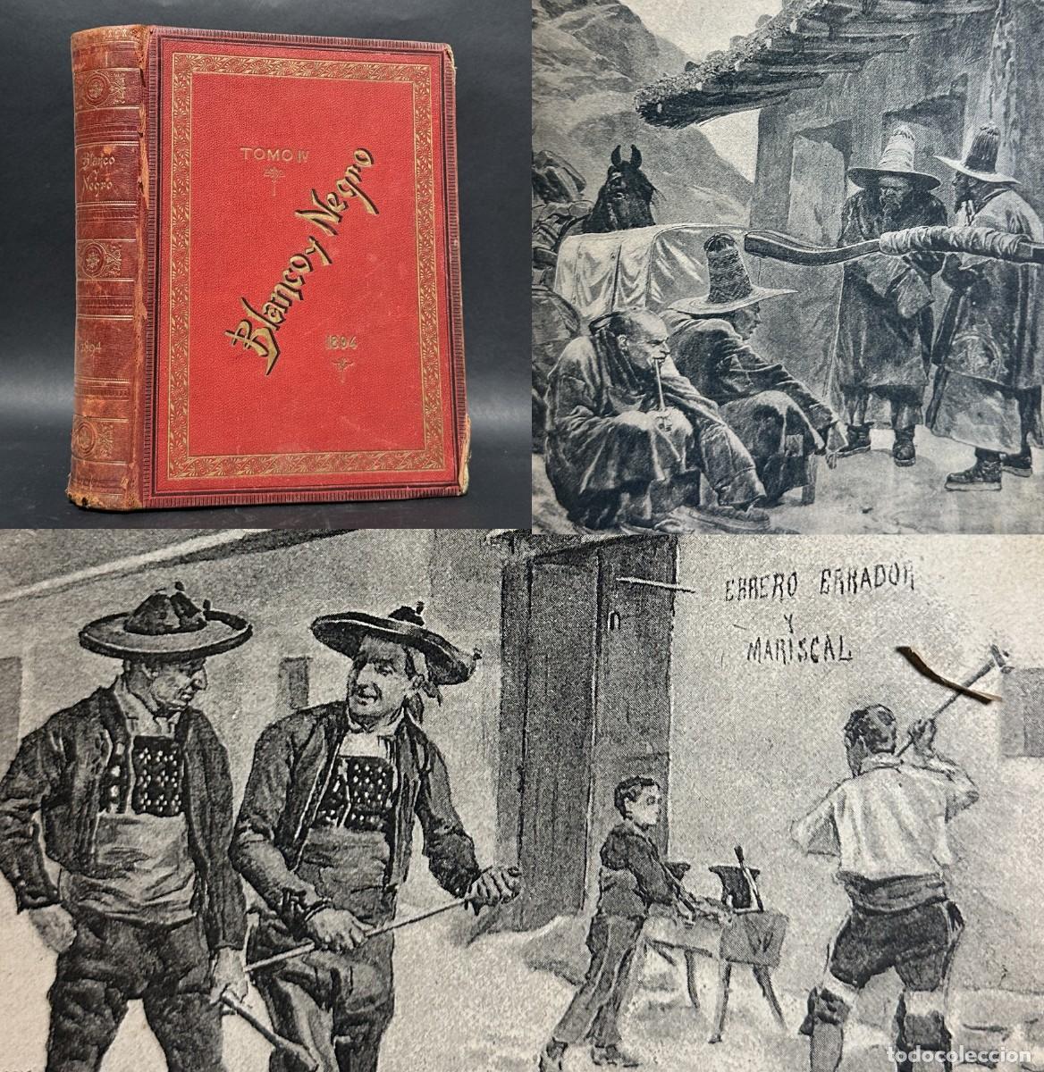 Libros antiguos: a&ntilde;o 1894 - BLANCO Y NEGRO - REVISTA ILUSTRADA - GRABADOS - TOMO IV - ENCUADERNACI&Oacute;N