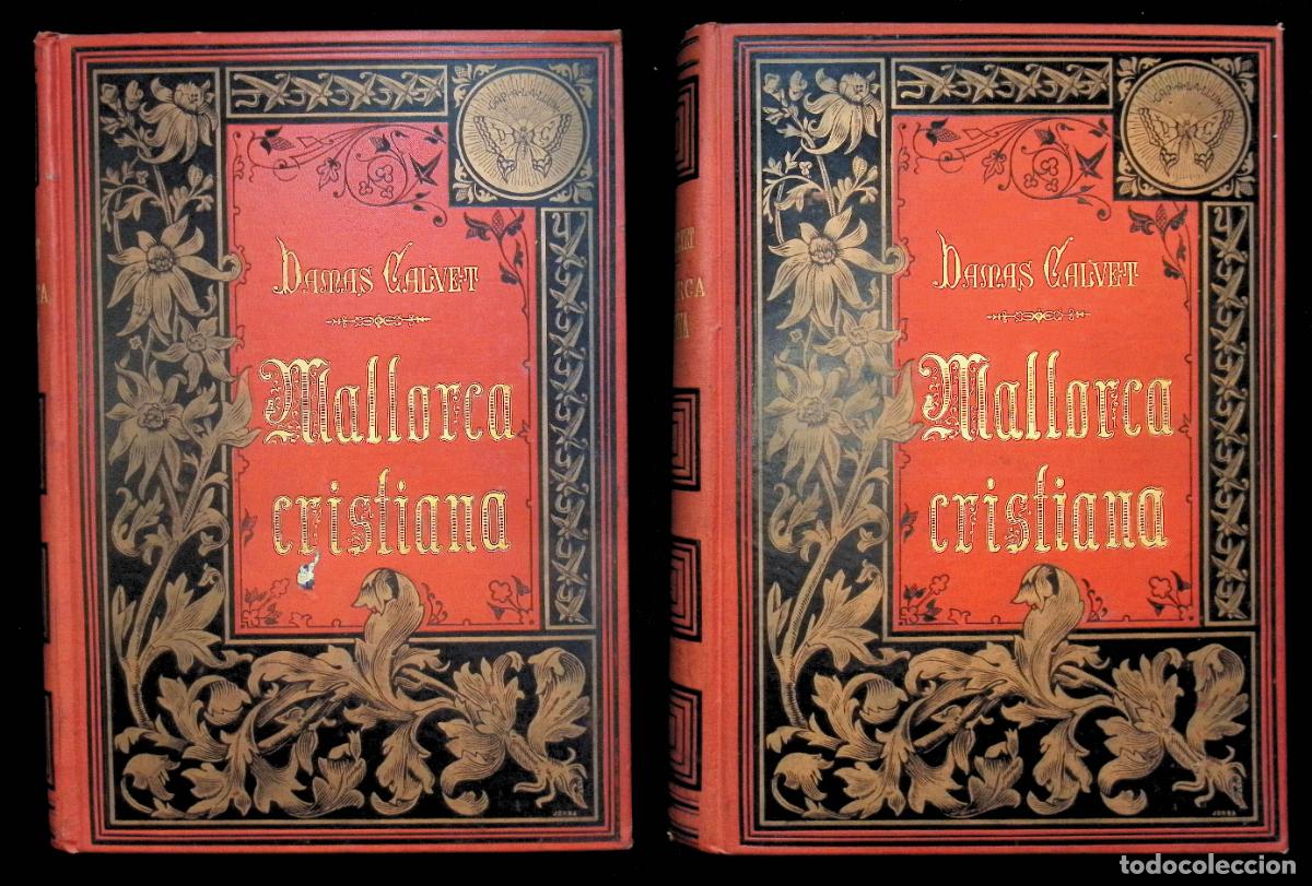 Libros antiguos: MALLORCA CRISTIANA. Poema de la conquista de Mallorca, lo primer y mes gran fet d'armas del alt rey
