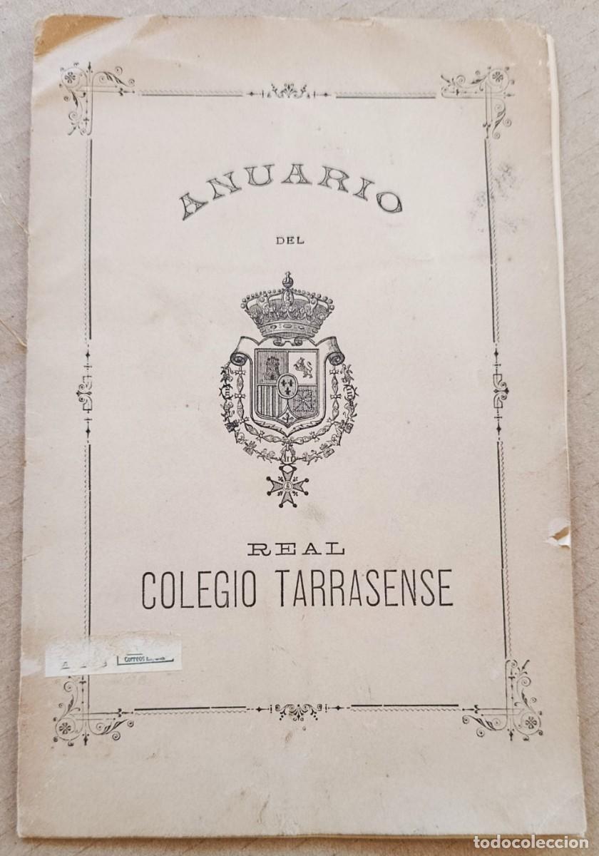 Libros antiguos: ANUARIO DEL REAL COLEGIO TARRASENSE. CURSO 1895-1896. TARRASA (TERRASSA) 1896. CATALUNYA.
