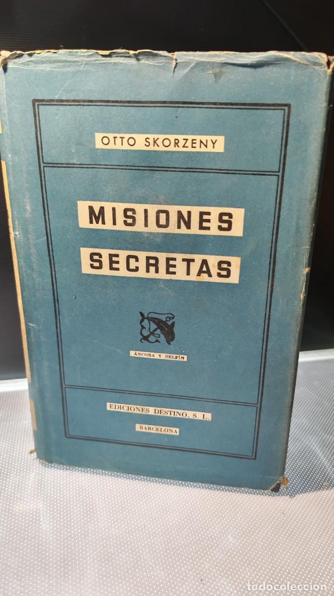 Libros antiguos: &rdquo;Misiones Secretas&rdquo; de Otto Skorzeny