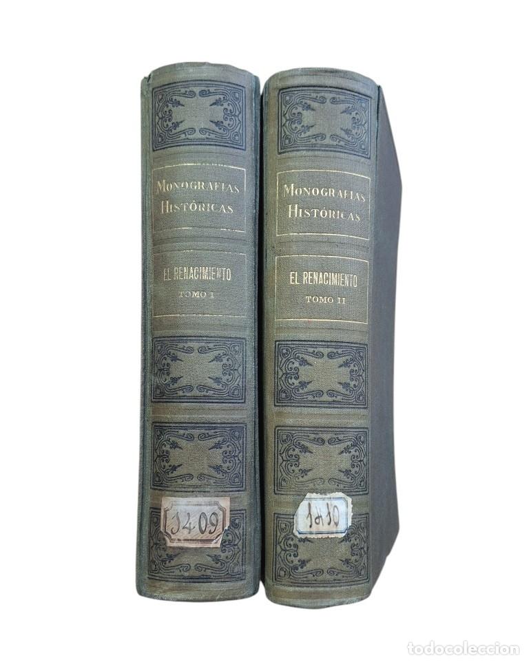 Libros antiguos: VV.AA.- MONOGRAF&Iacute;AS HIST&Oacute;RICAS. EL RENACIMIENTO (I-II)