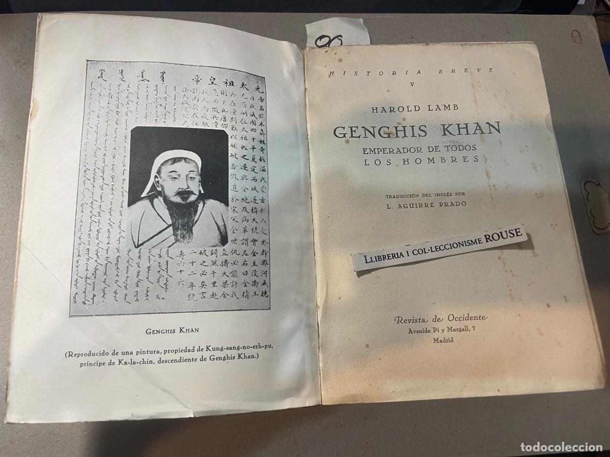 Libros antiguos: CHINA - HAROLD LAMB - GENGHIS KHAN EMPERADOR DE TODOS LOS HOMBRES HISTORIA BREVE V TRADUCCI&Oacute;N DEL IN
