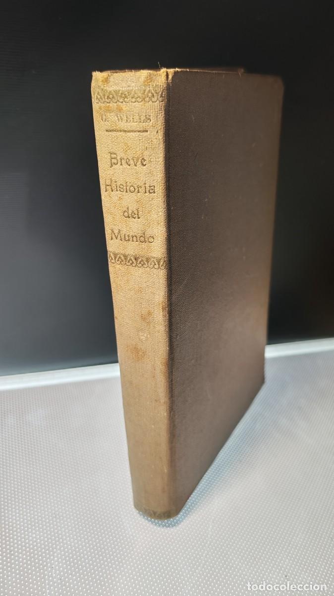 Libros antiguos: Breve historia del mundo. H. G. Wells. 1931.