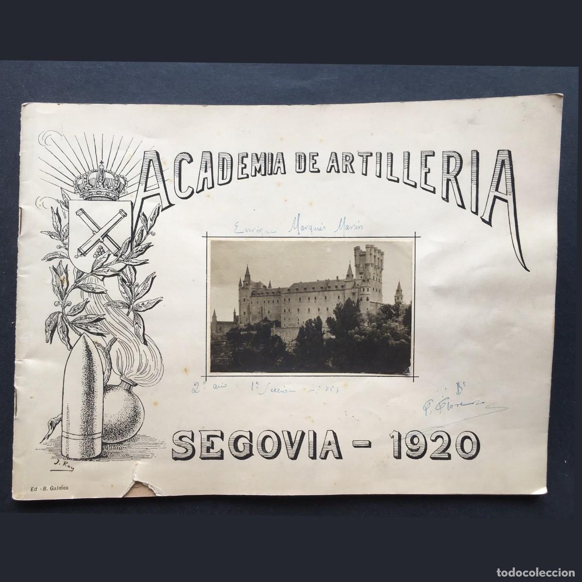 Libros antiguos: A&ntilde;o 1920 - ACADEMIA DE ARTILLER&Iacute;A - Segovia - 1920 - Ejercito Espa&ntilde;ol