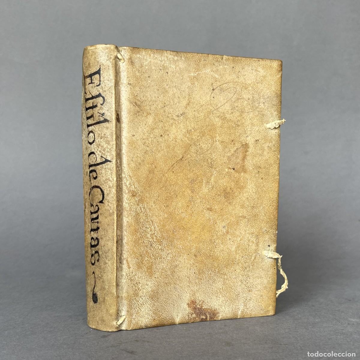 Libros antiguos: A&ntilde;o 1759 - Estilo y formulario de escrivir cartas - Gu&iacute;a de Caminos de Espa&ntilde;a - Pergamino