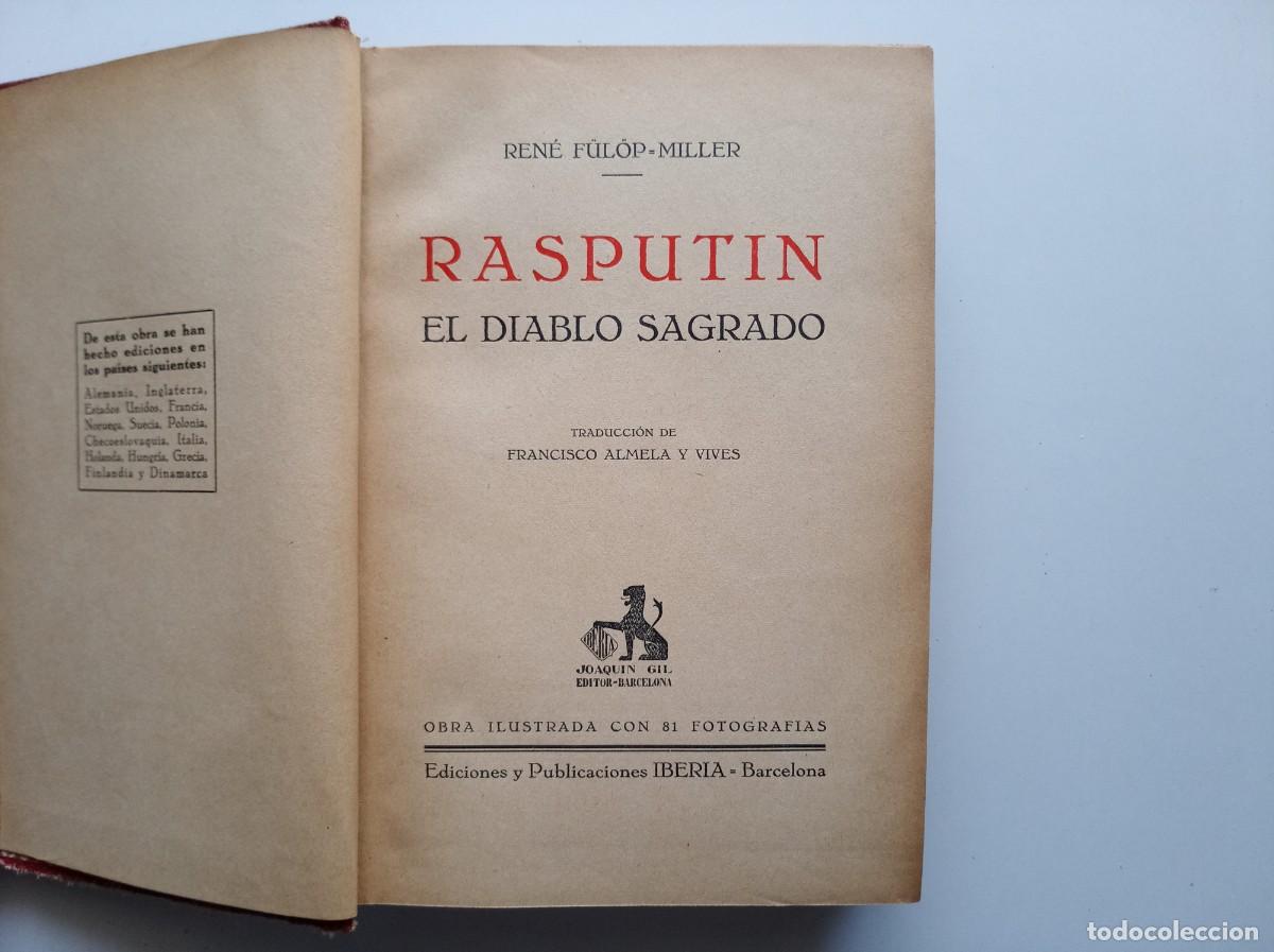 Libros antiguos: REN&Eacute; FULOP-MILLER. RASPUTIN. EL DIABLO SAGRADO. 1929. OBRA ILUSTRADA CON 81 FOTOGRAFIAS.