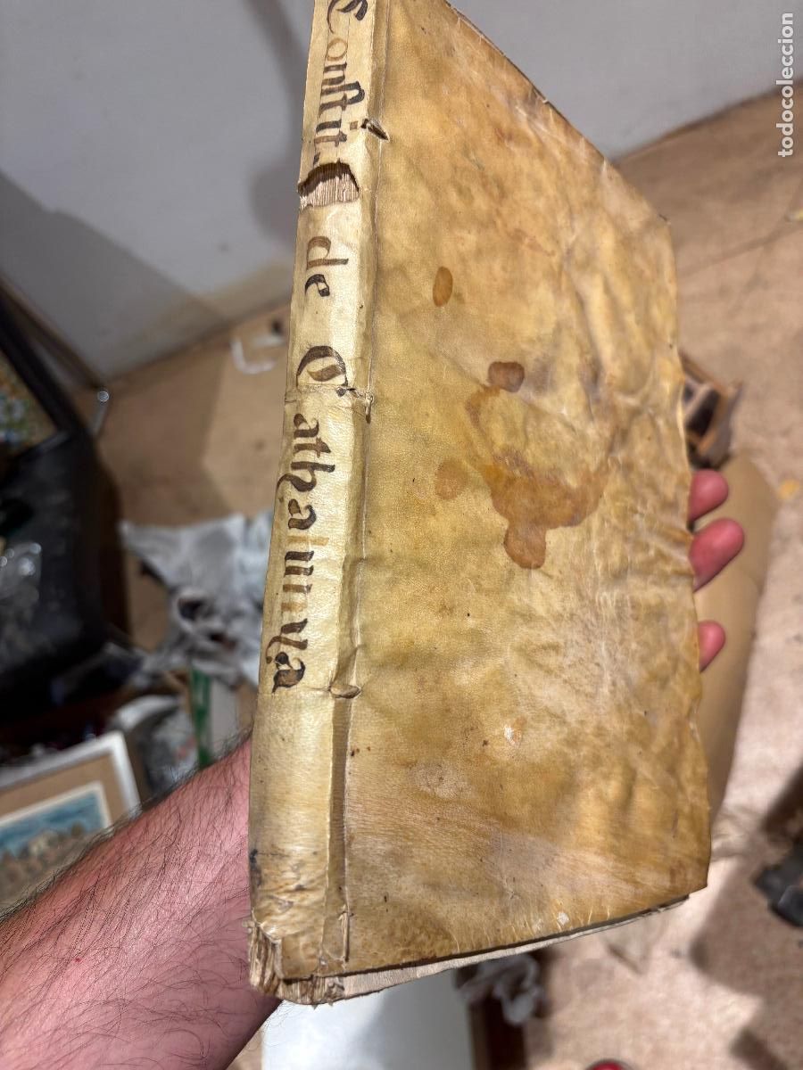 Libros antiguos: Constitucions de Catalunya &ndash; Rafael Figuer&oacute;, Barcelona 1706 &ndash; Edici&oacute;n original Carlos III Pergamino