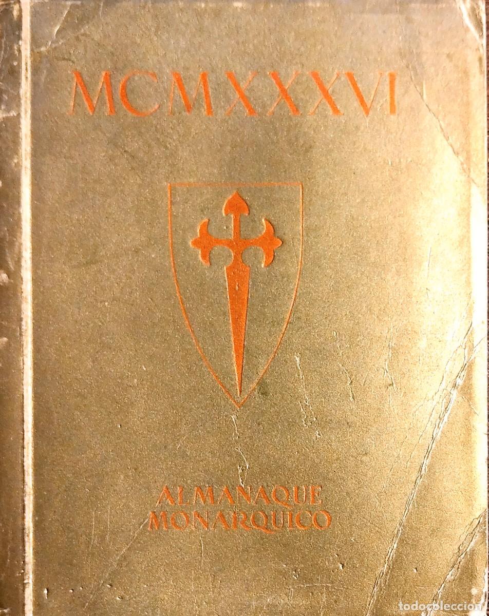 Libros antiguos: ALMANAQUE MON&Aacute;RQUICO DE BOLSILLO 1936 (N&Uacute;MERO ALMANAQUE DE LA COLECCI&Oacute;N &rdquo;AL SERVICIO DEL PUEBLO&rdquo;)