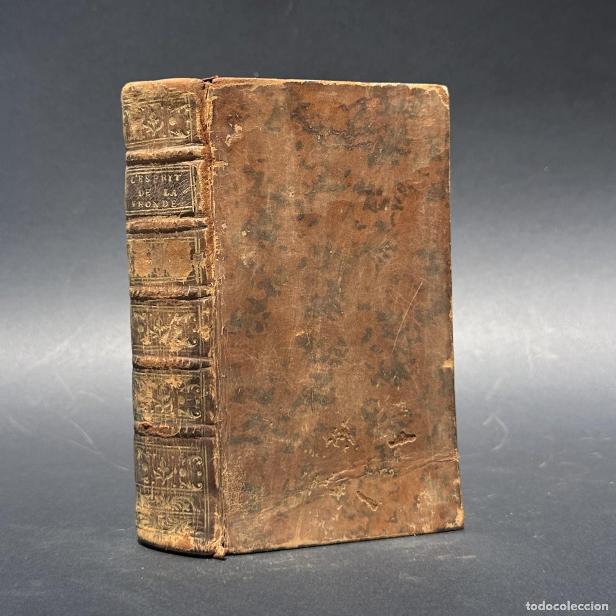 Libros antiguos: 1772 - LEsprit de la Fronde - Historia Guerras Civiles de Francia - Luis XIV - Cardenal Mazzarino