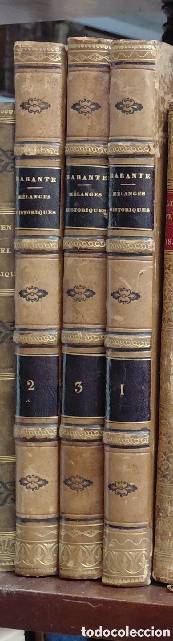 Libros antiguos: 1835 M&eacute;langes historiques et litt&eacute;raires&nbsp; Bar&oacute;n de Barante. In 4&ordm; holandesa piel de epoca dorados y