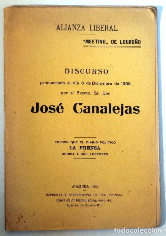 Old books: CANALEJAS, Jos&eacute; - Discurso de JOS&Eacute; CANALEJAS - Madrid 1909 - 1&ordf; edici&oacute;n