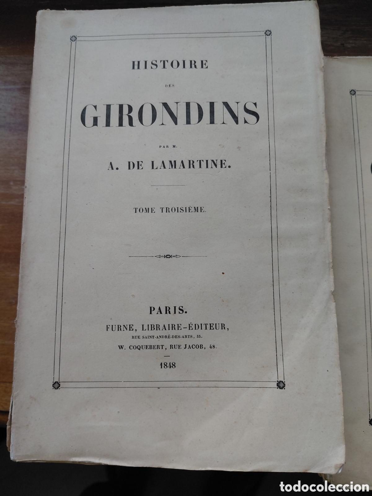 Libros antiguos: 1848 Histoire des Girondins III (Historia de los girondinos), una notable obra hist&oacute;rica