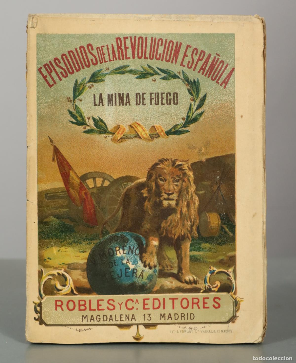 Libros antiguos: La mina de fuego - Vicente Moreno de la Tejera - Robles y C&ordf; Editores