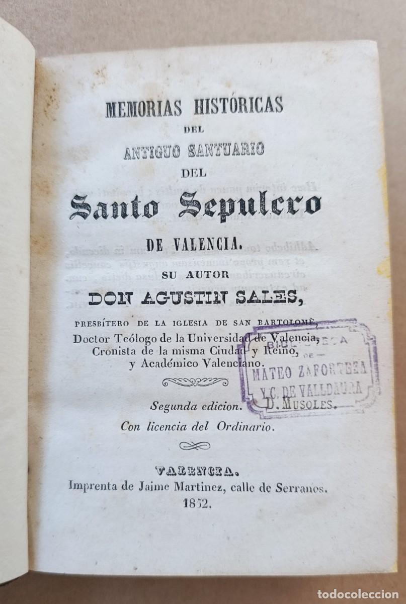 Libros antiguos: MEMORIAS HIST&Oacute;RICAS DEL ANTIGUO SANTUARIO DEL SANTO SEPULCRO DE VALENCIA. AGUST&Iacute;N SALES. 1852.