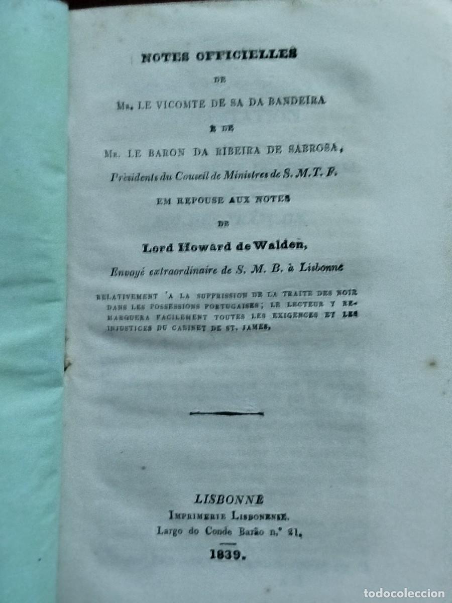 Libros antiguos: 1839. Supprision de la traite de noir dans les possessions portugaises. Da Bandeira & Sabrosa.