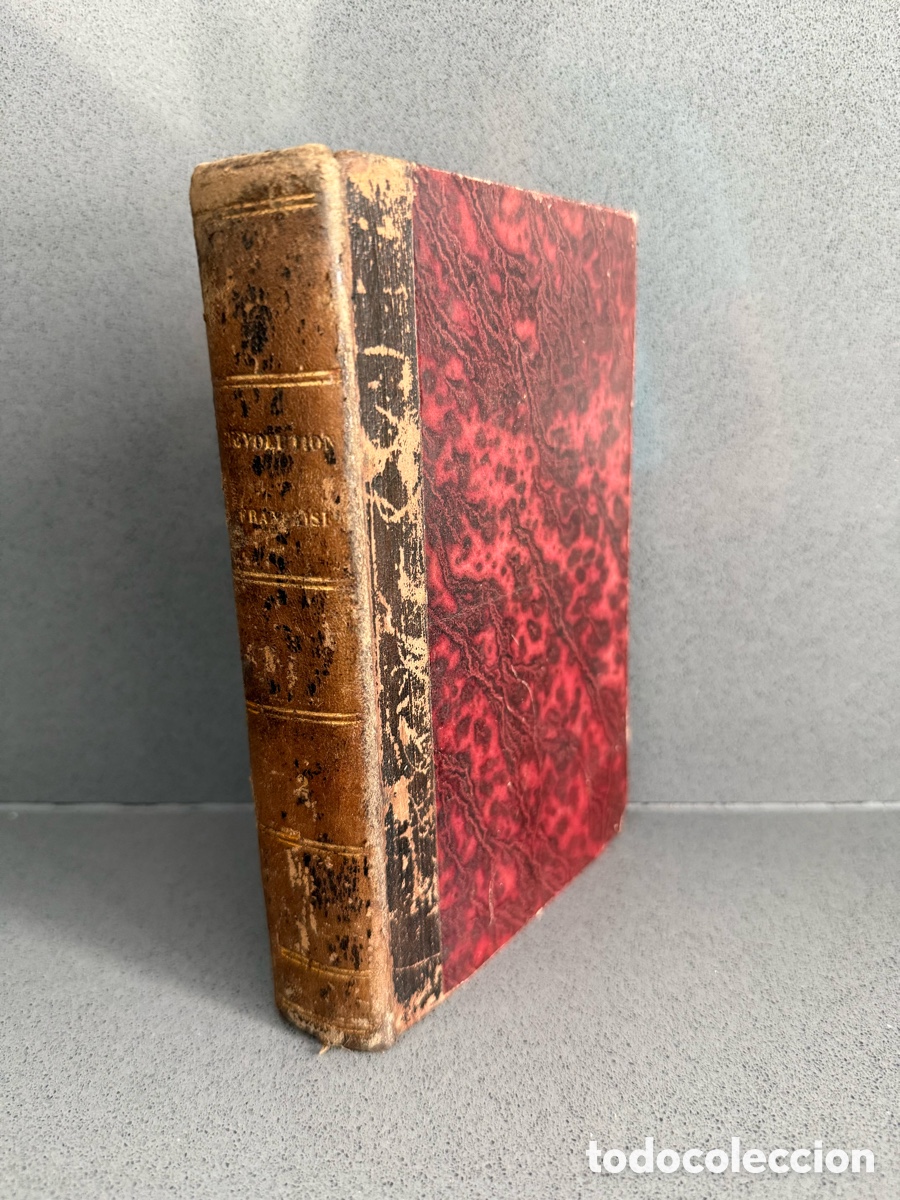 Libros antiguos: a&ntilde;o 1846 - HISTORIA DE LA REVOLUCI&Oacute;N FRANCESA - TOMO 5 - en franc&eacute;s