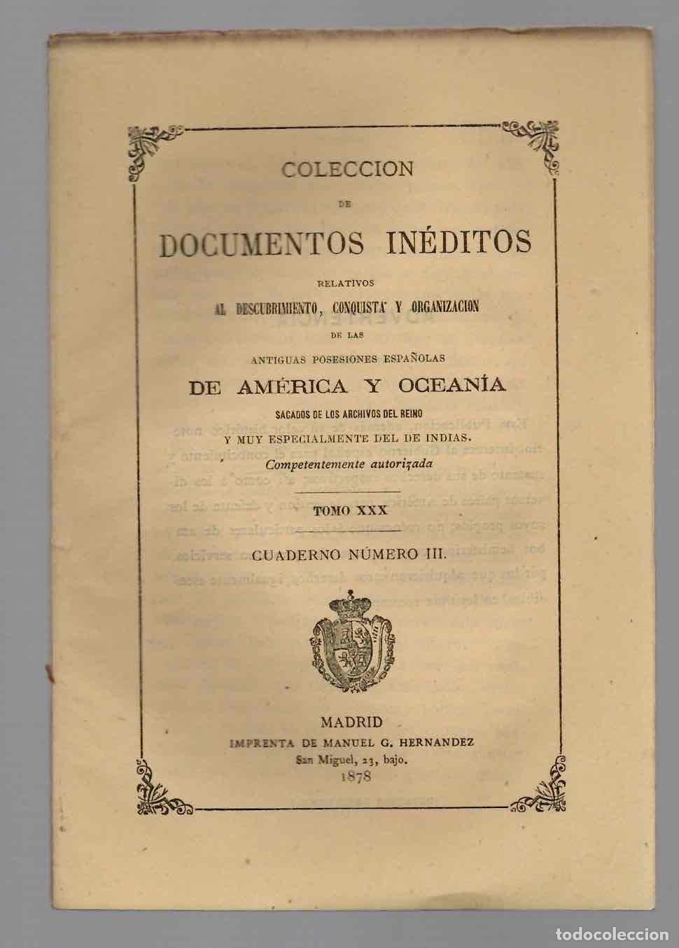 Libros antiguos: COLECCION DE DOCUMENTOS INEDITOS RELATIVOS A LAS ANTIGUAS POSESIONES ESPA&Ntilde;OLAS DE AMERICA Y OCEANIA