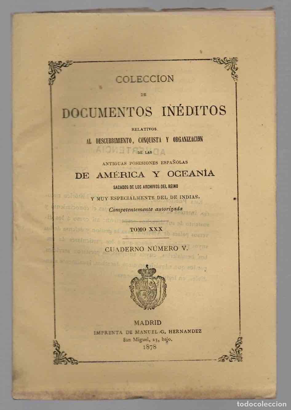 Libros antiguos: COLECCION DE DOCUMENTOS INEDITOS RELATIVOS A LAS ANTIGUAS POSESIONES ESPA&Ntilde;OLAS DE AMERICA Y OCEANIA