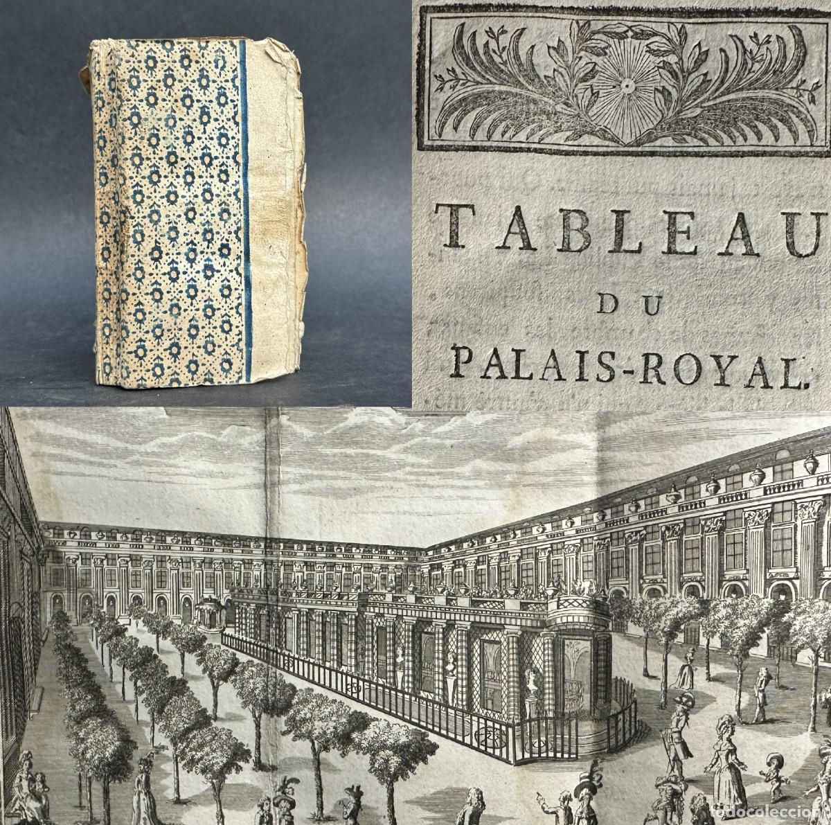 Libros antiguos: a&ntilde;o 1787 - TABLEAU DU PALAIS-ROYAL - RESE&Ntilde;A DEL PALACIO REAL - GRABADO