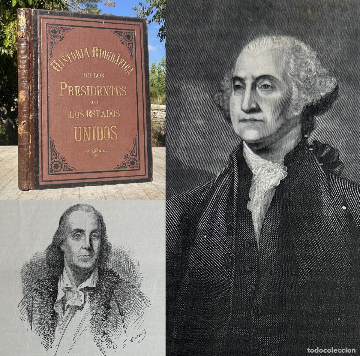 Libros antiguos: A&ntilde;o 1885 - HISTORIA BIOGRAFICA DE LOS PRESIDENTES DE LOS ESTADOS UNIDOS - AM&Eacute;RICA - ILUSTRACIONES