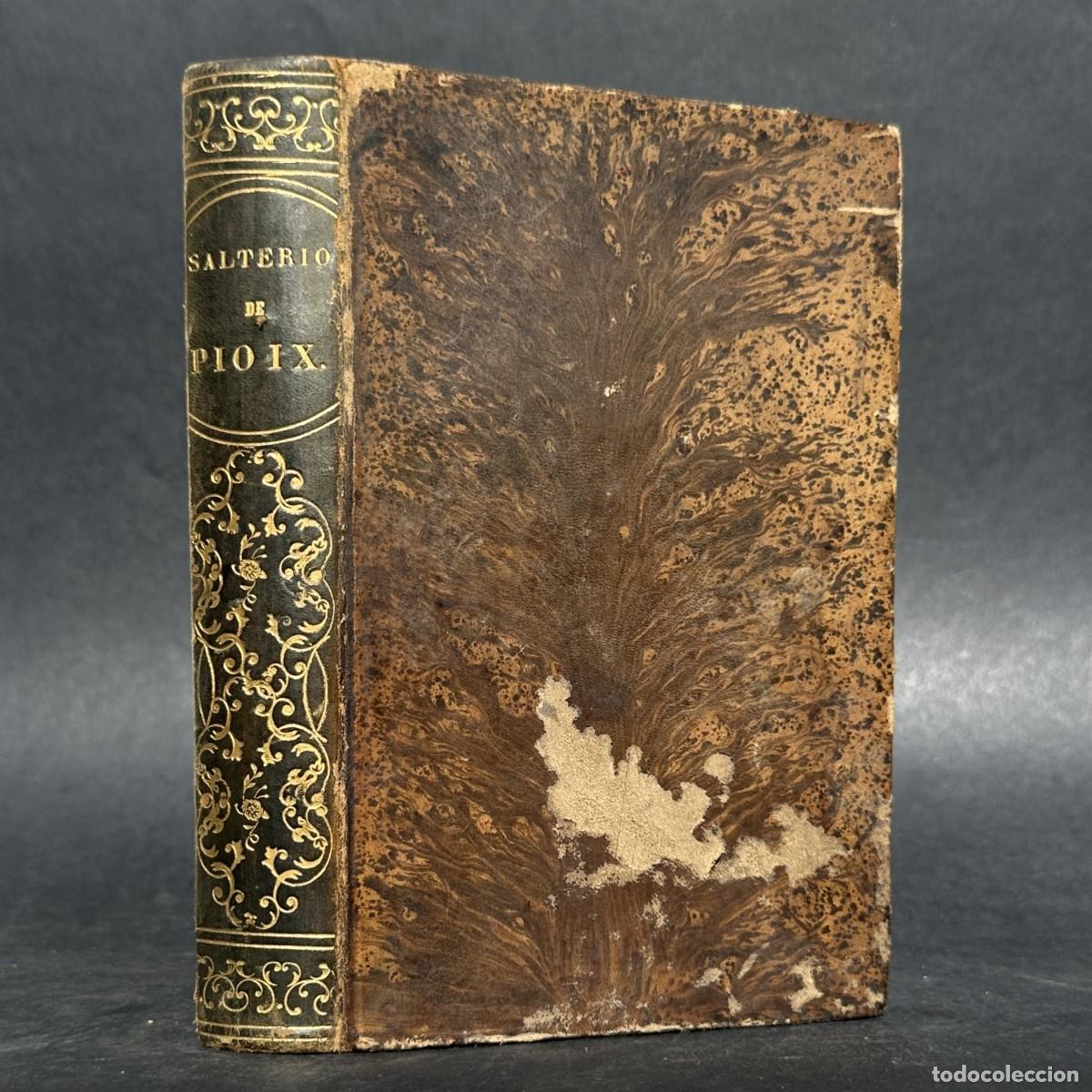 Libros antiguos: a&ntilde;o 1861 - SALTERIO DE PIO IX - UNIFICACION DE ITALIA - OBRA DE ADESION AL PAPA - TRADICIONALISMO