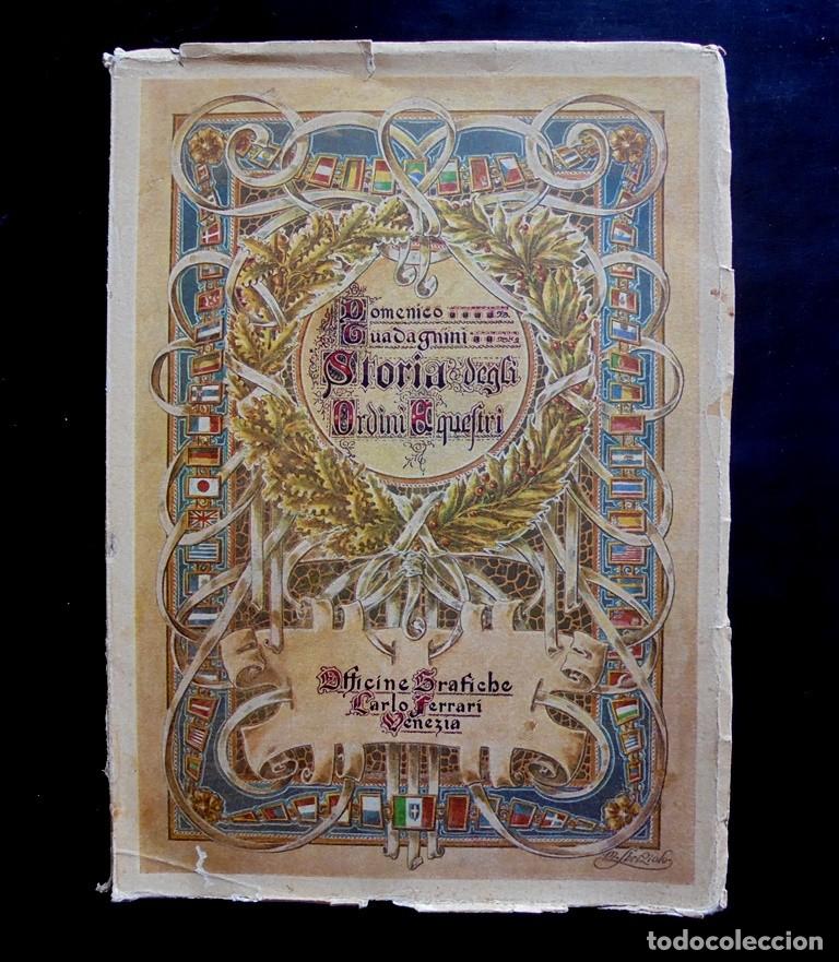 Libros antiguos: Origine degli ordini cavallereschi Enrico Guadagnini. Storia degli ordini. Vigenti ed estinti 1925