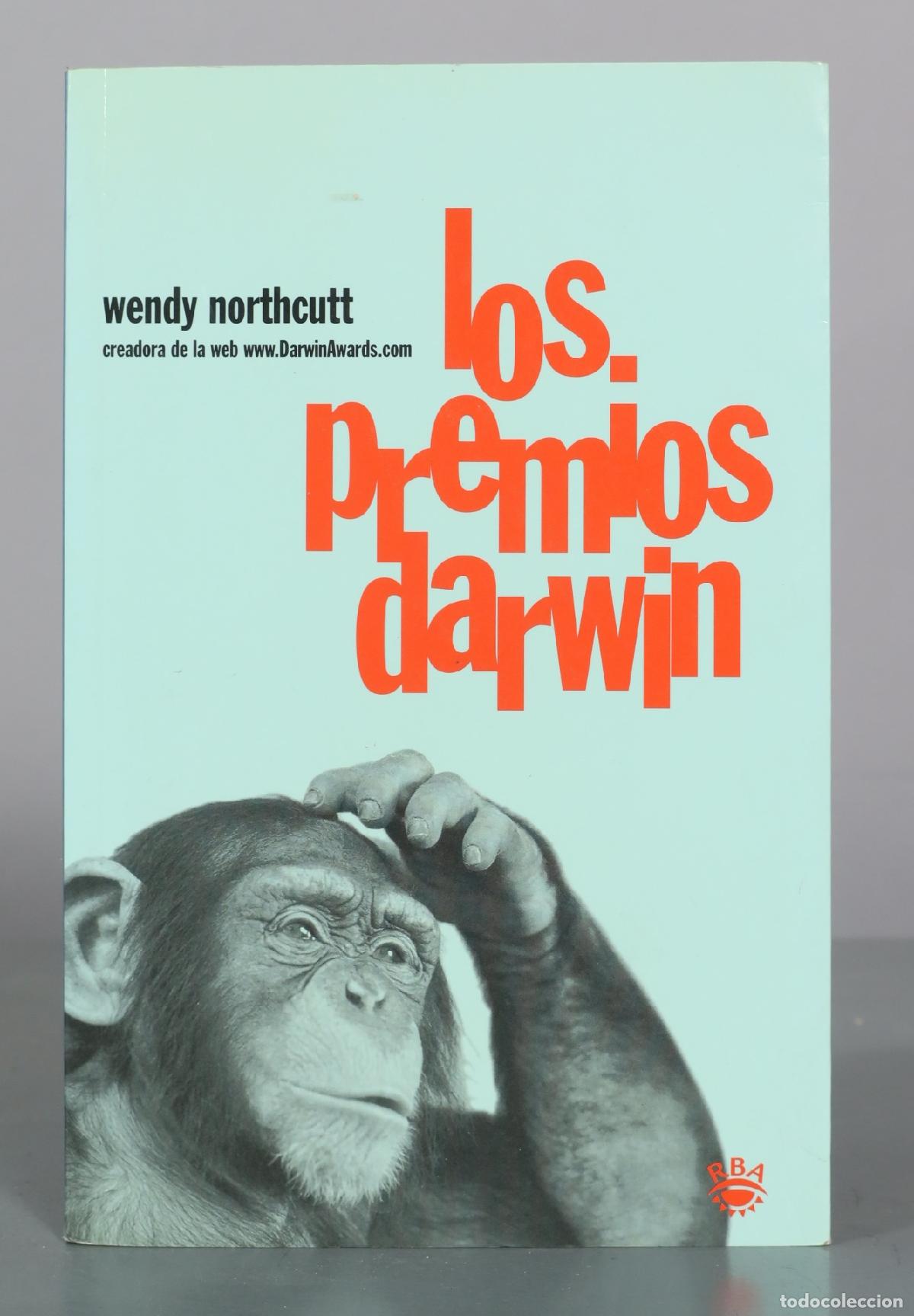 Libros antiguos: Los premios darwin - Wendy Northcutt - RBA