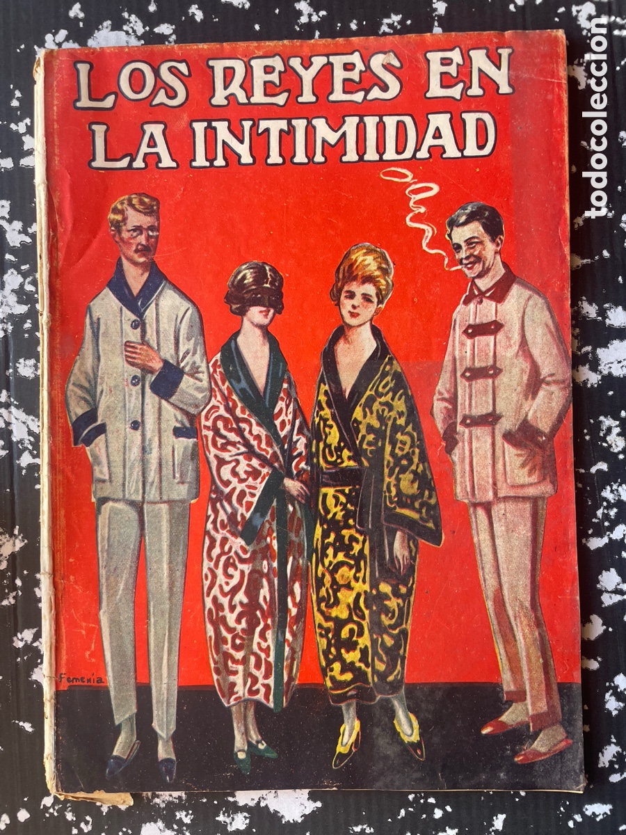 Libri antichi: A&ntilde;o 1922. Los reyes en la intimidad. Publicaciones de el cine. Reinaldo Ferreira.