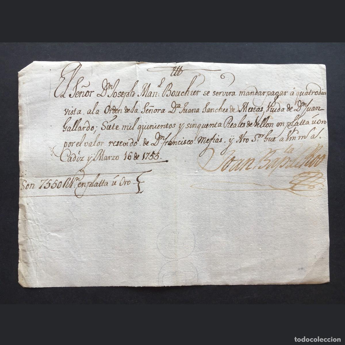Libros antiguos: 1755 - C&aacute;diz - pagar&eacute; libranza - 7.500 reales de vell&oacute;n - Marquesado de Santa Mar&iacute;a