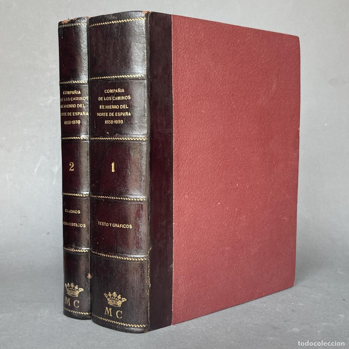 Libros antiguos: A&ntilde;o 1940 - Compa&ntilde;&iacute;a de los Caminos de Hierro del Norte de Espa&ntilde;a - Ferrocarril - Tren