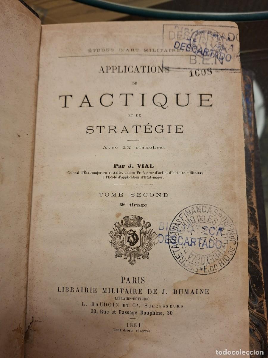 Libros antiguos: Applications de Tactique et de Strat&eacute;gie - 2 Tomos. Jules Paul Vial - J. Dumaine,1881