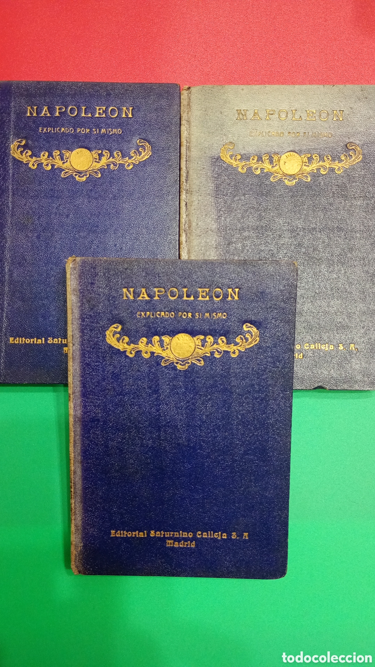 Libros antiguos: Napole&oacute;n. Explicado por s&iacute; mismo. Memorial de Santa Elena. Calleja 2a serie. Les Cases