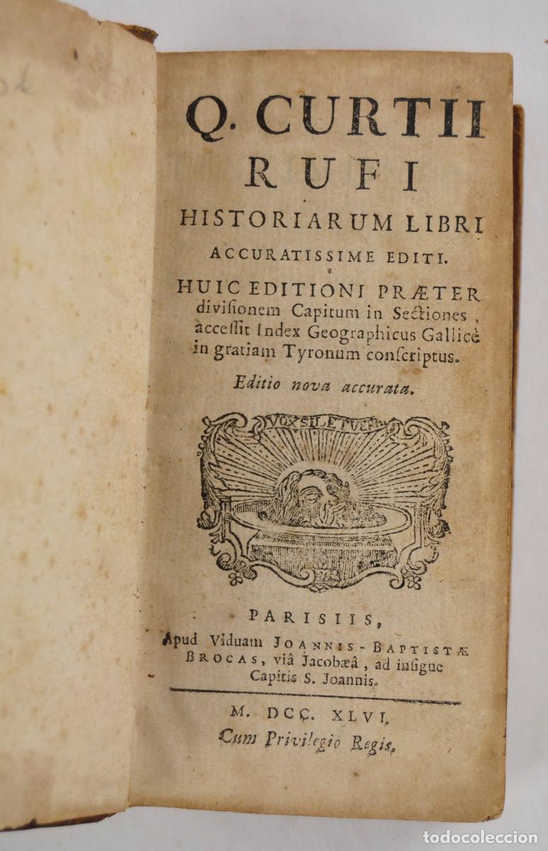 Libros antiguos: Q. Curtii Rufi, historiarum libri, 1746, Joannis Baptistae, Parisiis. 13x7cm