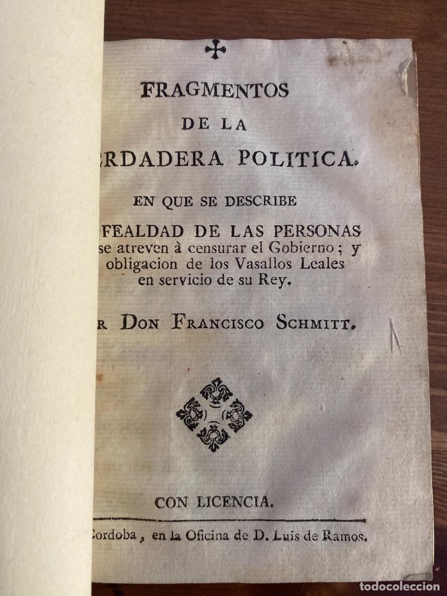 Libri antichi: Fragmentos de la verdadera pol&iacute;tica en que se describe la fealdad de las personas. Francisco Schmitt
