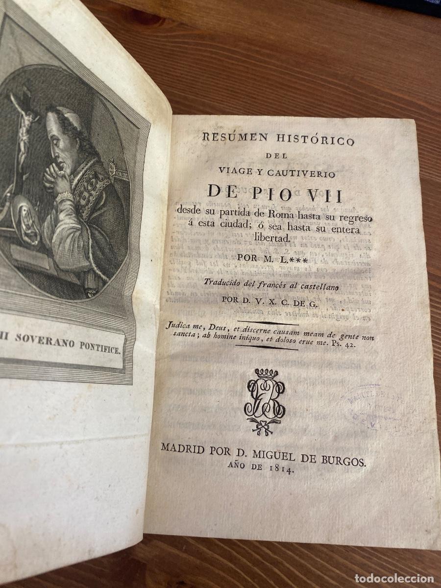 Libros antiguos: RESUMEN HIST&Oacute;RICO DEL VIAGE Y CAUTIVERIO DE PIO VII 1814 M.L. / Joachim Napoleon