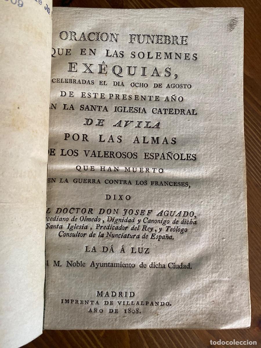 Libros antiguos: ORACION FUNEBRE EXEQUIAS CATEDRAL DE AVILA MUERTOS GUERRA CONTRA LOS FRANCESES JOSEF AGUADO 1808