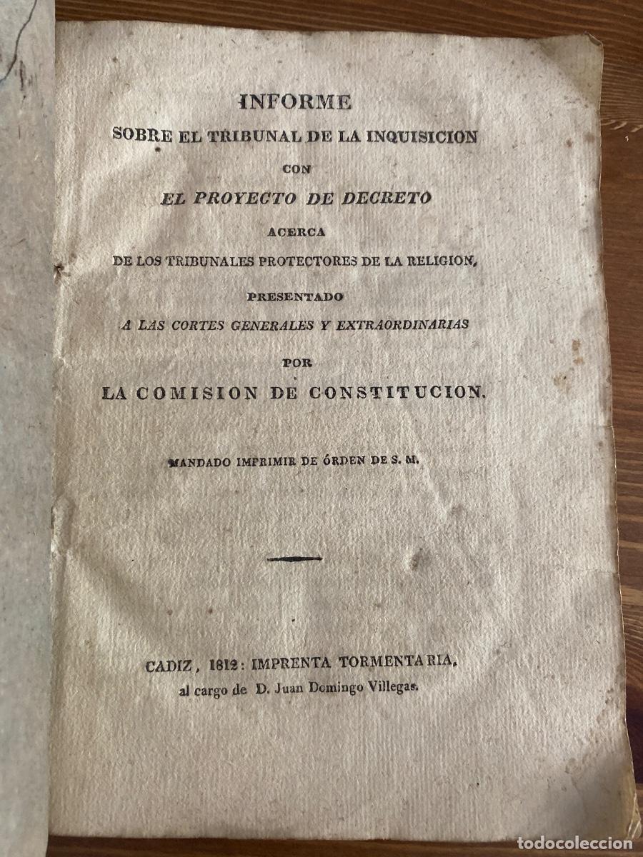 Libros antiguos: INFORME TRIBUNAL INQUISICION PROYECTO DE DECRETO TRIBUNALES PROTECTORES RELIGION 1812
