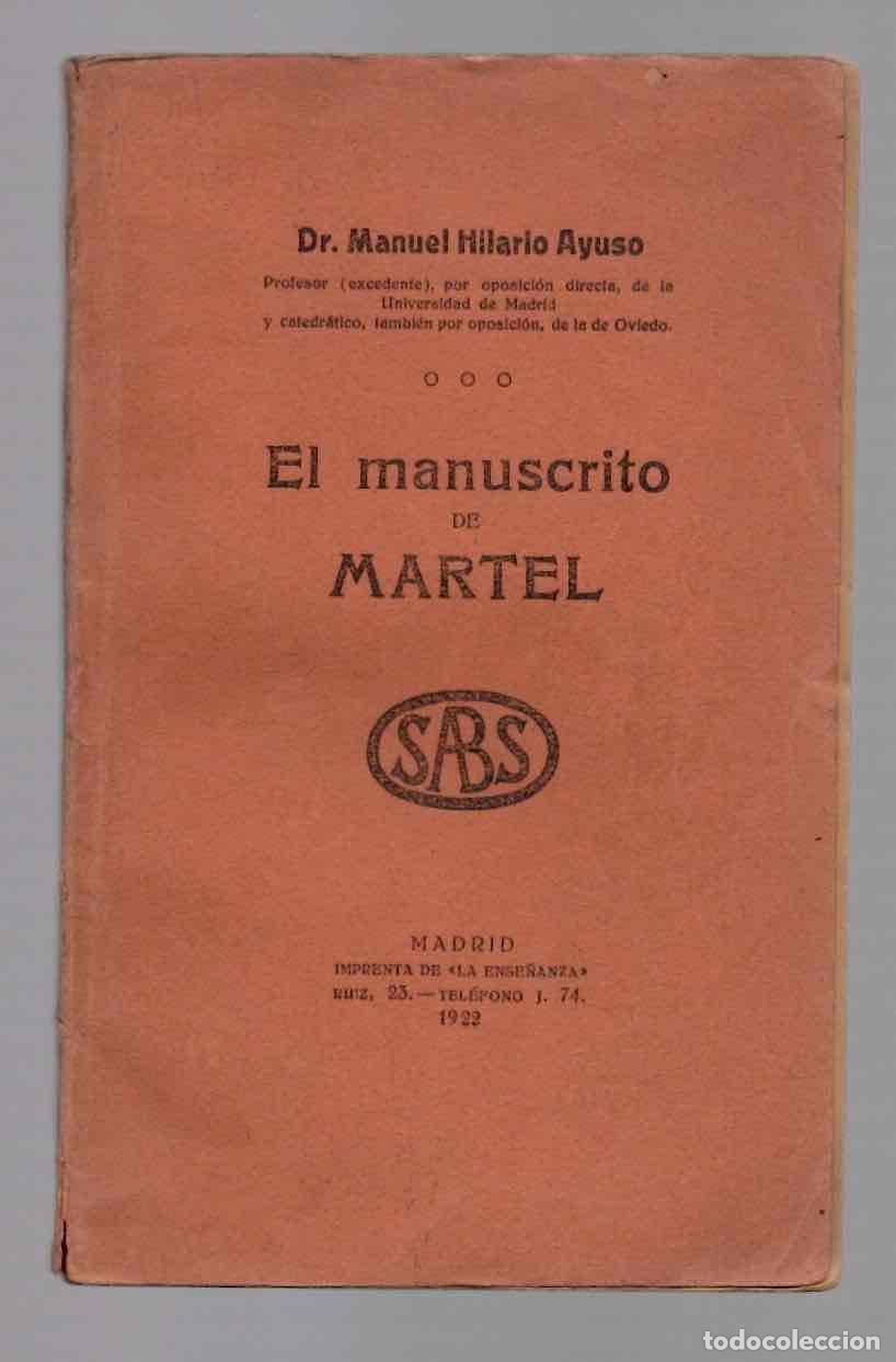 Libros antiguos: EL MANUSCRITO DE MARTEL. SORIA. MANUEL HILARIO AYUSO. 1922